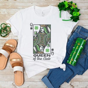 Chemise Saint-Patrick, T-shirt Reine des trèfles de cartes à jouer, T-shirt Reine, Saint-Patrick, Chemise tendance pour boire un verre, Haut de fête de la Saint-Patrick Shamrock