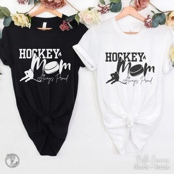 Proud Hockey Mom Shirt, Gift for Hockey Mom, Hockey Mama T-shirt