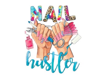Nail hustler png clip art nail technician  cut file instant download