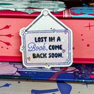 Verloren in einem Buch kommen bald zurück Schild Stil holographische Laminat Bücherwurm Aufkleber, gestanzte, funkelnde Aufkleber, Bücherwurm, Kindle Aufkleber