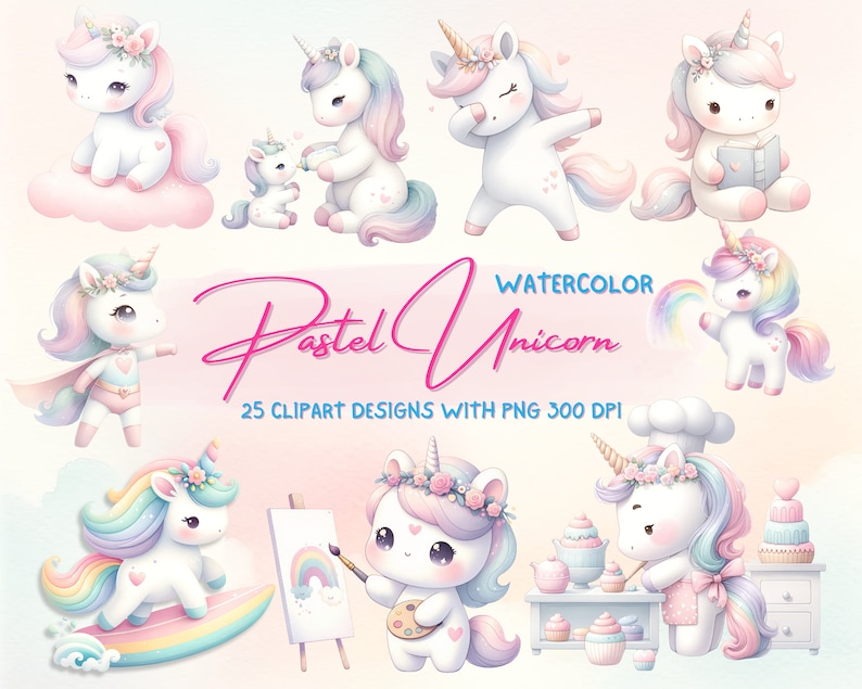 Pastel Unicorn Clipart Collection - 25 PNG Files With Kawaii Watercolor ...