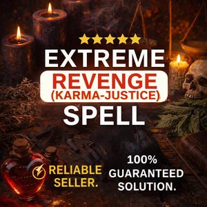 Może przedstawiać: Reklama dla Ekstremalnego Zaklęcia Zemsty, z zapalonymi świecami, czaszką i butelką z miksturą. Tekst zawiera "Extreme Revenge (Karma-Justice) Spell", "Niezawodny Sprzedawca" i "100% Gwarantowane Rozwiązanie".