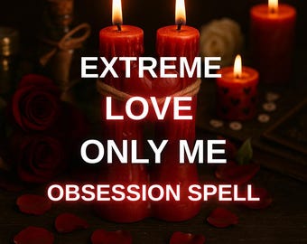 Love Only Me Ritual - Elite Attraction, Devotion & Deep Obsession Focus - Same Day Casting