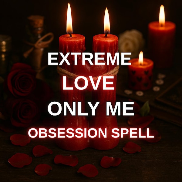 Love Only Me Ritual - Elite Attraction, Devotion & Deep Obsession Focus - Same Day Casting