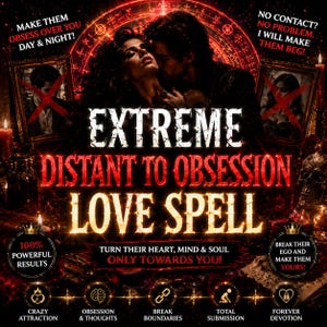 Könnte beinhalten: Eine Werbung für einen Extreme Distant to Obsession Liebeszauber. Das Bild zeigt ein Paar, Text und Symbole. Der Text enthält "Lass sie dich Tag & Nacht verehren!" und "Wende ihr Herz, ihren Geist & ihre Seele nur dir zu!"
