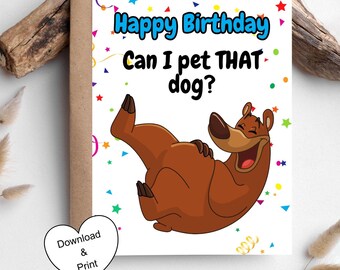 Funny Bear Birthday Card | "Can I Pet THAT Dog?" | Dog Lover Humor (Digital Download)