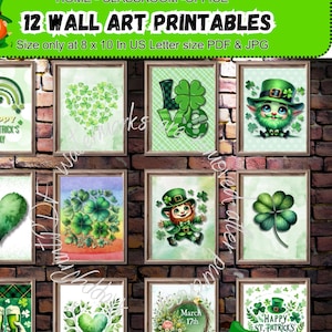 May include: Twelve printable wall art designs featuring St. Patrick's Day themes. The designs include shamrocks, hearts, leprechauns, and the text "Happy St. Patrick's Day". The prints are 8 by 10 inches.