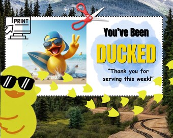 You've Been Ducked Cards-Surfing Peace Theme-Thank you for serving this week, Yellow Duck-Printable PDF