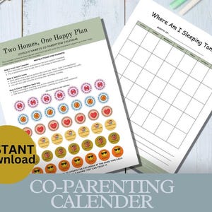 May include: A co-parenting calendar set titled Two Homes, One Happy Plan and Where Am I Sleeping Tonight. The pages include instructions, a monthly grid, and rows of colorful circular stickers with icons representing various activities and events.