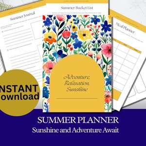 May include: Printable summer planner pages with a floral design. Includes a summer bucket list, meal planner, and spending tracker. The central page features the text "Adventure, Relaxation, Sunshine."