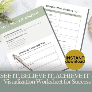 May include: A flat lay image featuring a visualization worksheet with the text "SEE IT, BELIEVE IT, ACHIEVE IT". A pen rests on the worksheet, and a cup of coffee sits nearby. A small plant adds a touch of greenery.