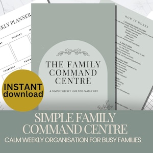 Pode incluir: Um conjunto de modelos imprimíveis para organização familiar. O documento central é intitulado "The Family Command Centre" com um design floral. Outros modelos incluem um planejador semanal, um gráfico de tarefas e uma seção para prioridades familiares.