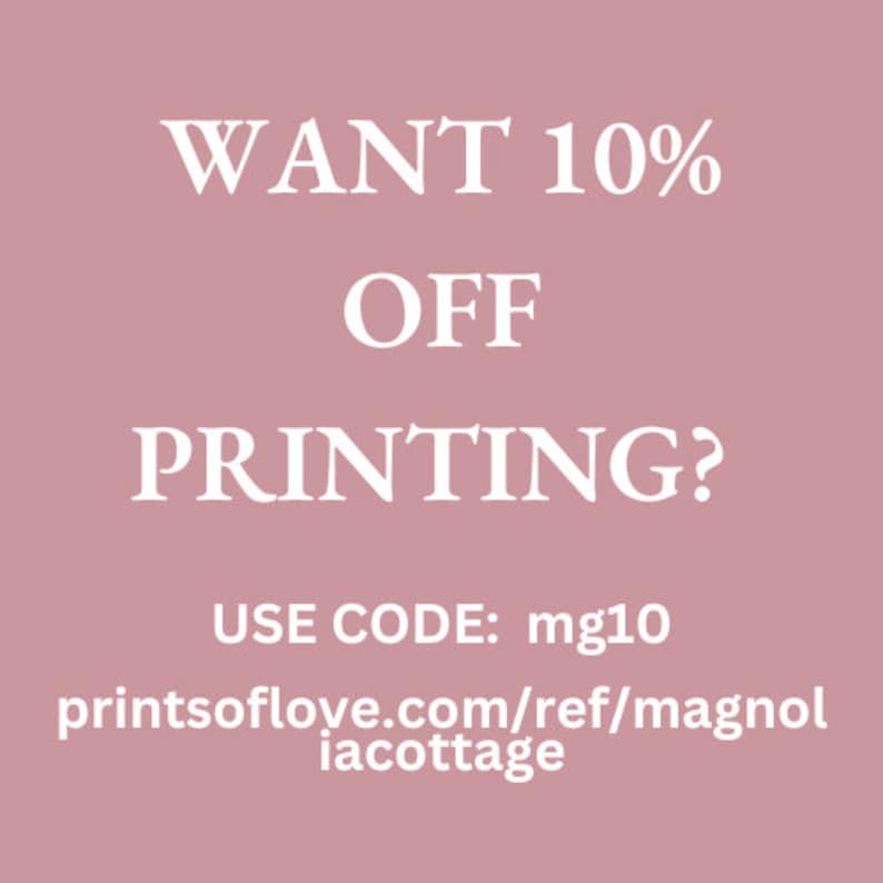 May include: A pink background with white text that reads "WANT 10% OFF PRINTING?" Below, it says "USE CODE: mg10" and then a website address.