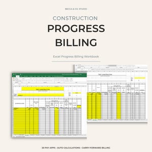 May include: A digital Excel progress billing workbook template by Becca & Co. Studio. The document features a construction billing spreadsheet with yellow highlighted cells, columns for description of work, and multiple pay application tabs.