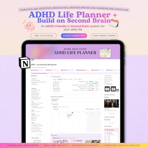 May include: A digital ADHD Life Planner displayed on a tablet. The planner features a clean, organized interface with sections for daily tasks, calendars, and notes. The text on the screen reads "ADHD Life Planner + Build on Second Brain". The background is a soft purple.