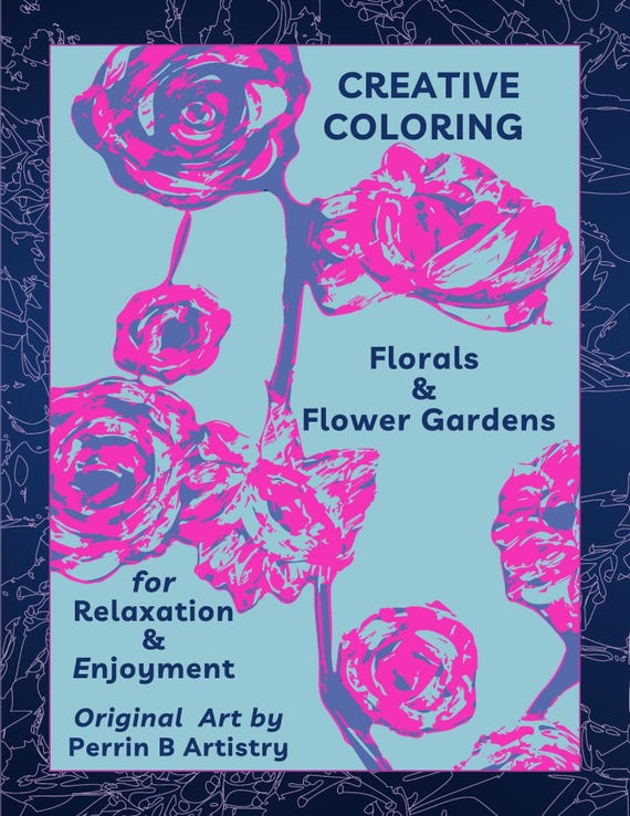 Coloring Pages, Flowers, Abstract, Easy to Complex, Mindful Fun, 25 Pages