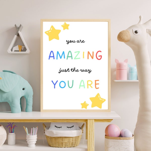 You are amazing just the way you are, Positive Affirmations, Posters for Children, Kids Playroom Decor, Digital Download