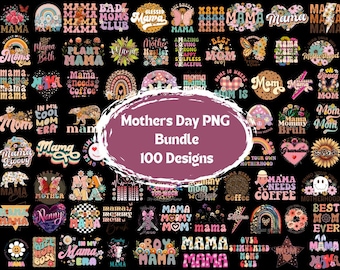 Mother's Day PNG Bundle: 100 Mom & Mama Designs (Digital Download)