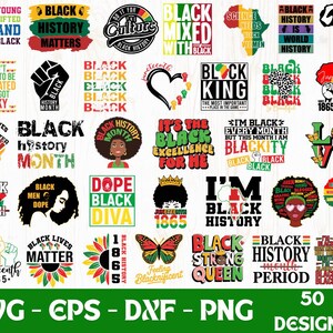 May include: A collection of 50 digital designs featuring black history month themes. The designs are in black, green, red, and yellow colors. The designs include text such as "Black History Matters", "Black King", "Black Lives Matter", "Black History Month", "Blackity", "Black Strong Queen", and "Black History Period".