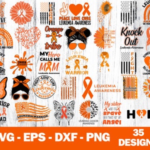 May include: A set of 35 digital designs featuring orange ribbons, sunflowers, butterflies, and text related to leukemia awareness. The designs include phrases like "Believe", "Peace Love Cure", "Warrior Squad", "Knock Out", and "Hope".