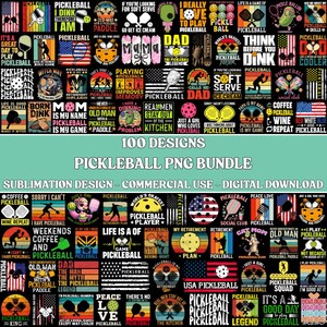 May include: A bundle of 100 pickleball designs for sublimation, with diverse graphics and text. Designs include phrases such as "I Dink Therefore I Am," "Pickleball Legend," and "Life is a Game of Pickleball." The designs are for commercial use.