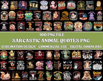 100+ Funny Animal PNG Bundle, Sarcastic Animal Graphics, Shirt Sticker Designs, Sublimation, Digital Download