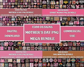 1500+ Mother's Day PNG Mega Bundle, Mega Mom Designs (Digital Download)