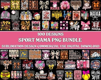 100+ Sports Mom Png Bundle – Soccer, Baseball, Basketball, Volleyball, Football, Softball, Digital Download