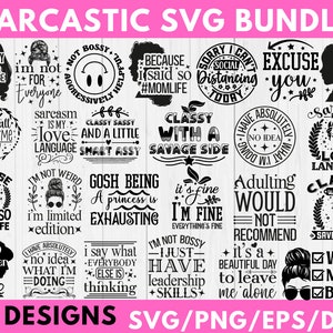 Sarcastic svg, Sarcasm Svg Bundle, Sarcastic Bundle Svg, Funny Svg Bundle, Funny quotes Svg Bundle, Sarcastic Sayings Svg Bundle,Sarcasm Svg