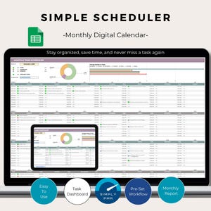 May include: A laptop and tablet display a digital calendar with the text "SIMPLE SCHEDULER -Monthly Digital Calendar-". The screen shows a task management layout with charts and data. The image also includes the text "Stay organized, save time, and never miss a task again".