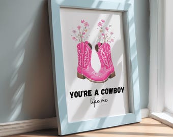 Cowboy Like Me - Wall Art - Poster - Evermore - Instant Download - Home Decor