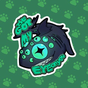 I&#39;ve Got My Eye On You Eyefestation z-317 Pressure Roblox Die Cut Sticker Designed by puterlovesyou