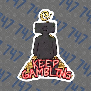 Shrine of Chance Keep Gambling Risk of Rain 2 ROR Sticker Designed by 747shove