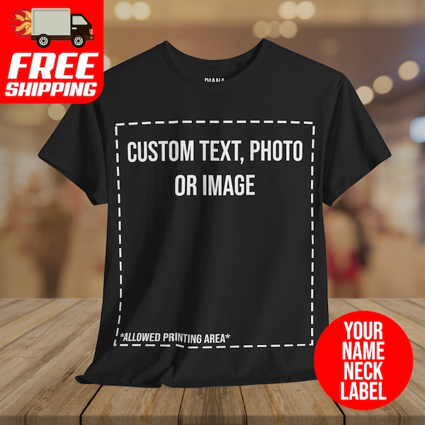 Custom Text Shirt, Personalized Front/Back Print, Name on Neck Label – Ideal Gift for Friends and Family