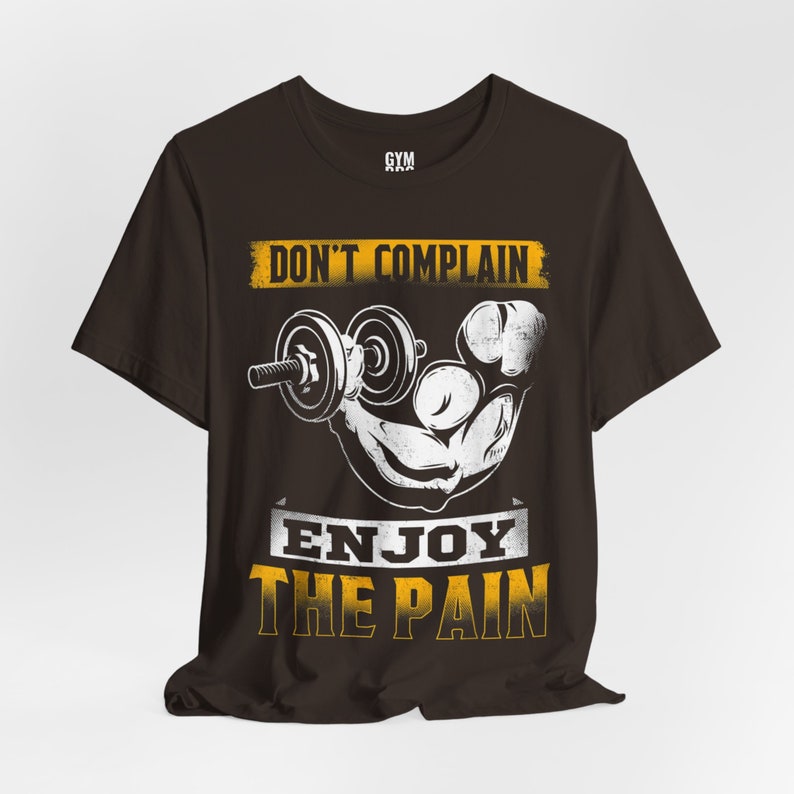 Gym T-shirt don't Complain Enjoy the Pain Motivational Workout Tee for ...