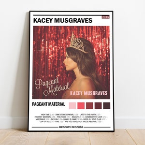 Kacey Musgrave Poster Kacey Musgrave Album Cover Pageant Material Album