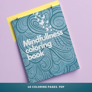 Kleurboek voor volwassenen met mindfulness-oefeningen, geestelijke gezondheid. Pdf direct downloaden