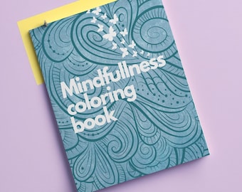 Coloring Book for adults with Mindfulness Practices, Mental Health. Instant Download PDF