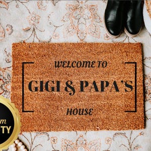 Welcome to Gigi & Papa's House Welcome  | Grandparents Welcome Door Mat | Grandparent Gifts | Home Decor | Nana Papa Doormat | Housewarming