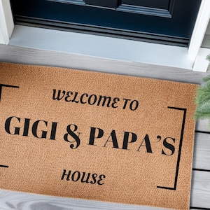 Welcome to Gigi & Papa's House Welcome  | Grandparents Welcome Door Mat | Grandparent Gifts | Home Decor | Nana Papa Doormat | Housewarming