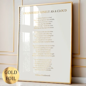I Wandered Lonely As A Cloud Poem, William Wordsworth Poem, Poem Art, Daffodils Poem, Quote Poster, Literature Poster, Gold Foil Print