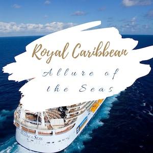 May include: A white cruise ship with the words "Allure of the Seas" on the side, sailing on a blue ocean under a bright blue sky with white clouds. The ship is part of Royal Caribbean Cruises.