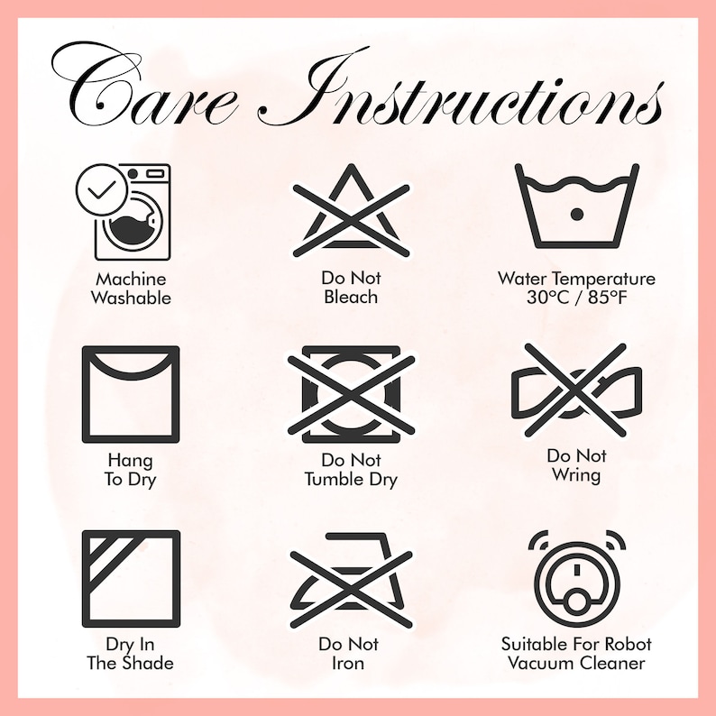 May include: A set of nine black and white care instructions icons with text descriptions. The icons include a washing machine, a bleach symbol, a water temperature symbol, a clothes hanger, a tumble dryer, a wringing symbol, a drying symbol, an iron, and a robot vacuum cleaner symbol.