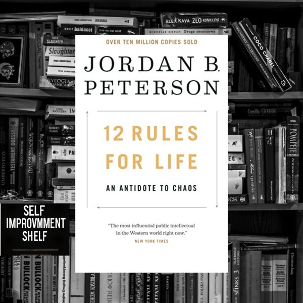 12 Rules For Life: An Antidote For Chaos By Jordan B. Peterson.  [E-book / Digital Copy]