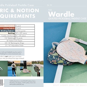 Puede incluir: Un patrón de costura para una funda acolchada de raqueta de pickleball con una lista de los requisitos de tela y nociones. El patrón se titula "The Wardle Quilted Pickleball Paddle Case" e incluye una calificación de habilidad de 3 de 5. El patrón está disponible para su compra en Stuff Sydney Sews Co. Quilt Co.