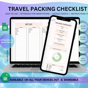 May include: A digital travel packing checklist template on a laptop and smartphone. The checklist is optimized for smartphones and includes a setup section, packing checklist, and progress tracker. The template is available on all devices and is shareable. The text on the image reads "TRAVEL PACKING CHECKLIST", "EASY TO USE | OPTIMIZED FOR SMARTPHONE | GOOGLE SHEETS | INSTRUCTIONS TAB", "OPTIMIZED FOR SMARTPHONE", "SETUP", "PACKING CHECKLIST", "Quick Start", "TODAY'S DATE", "DEPARTURE DATE", "RETURN DATE", "EXP. UNITS DEPARTURE", "PACKING PROGRESS", "Google Sheets", "Automated Features", "2024 Edition", "AVAILABLE ON ALL YOUR DEVICES 24/7 & SHAREABLE".