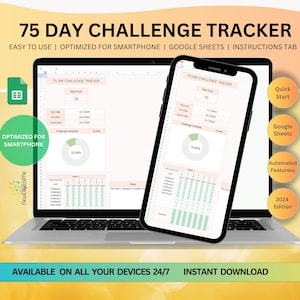 May include: A laptop computer with a smartphone on top of it. Both screens display a Google Sheets spreadsheet titled "75 Day Challenge Tracker". The spreadsheet includes a progress bar, a pie chart, and a calendar. The laptop is on a yellow and orange background. The text "75 Day Challenge Tracker" is at the top of the image. The text "Easy to use | Optimized for Smartphone | Google Sheets | Instructions Tab" is below the title. The text "Available on all your devices 24/7 Instant Download" is at the bottom of the image.