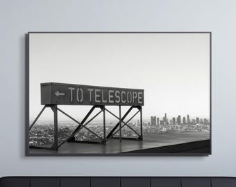 Griffith Observatory Print – Los Angeles Skyline, “To Telescope” Sign