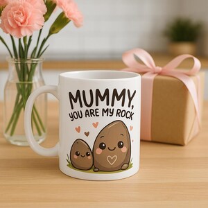 Mummy You Are My Rock Mug – Cute Mother's Day Gift for Mum – Funny Mug for Mum – Mum Gift from Child – Kawaii Rock Mug