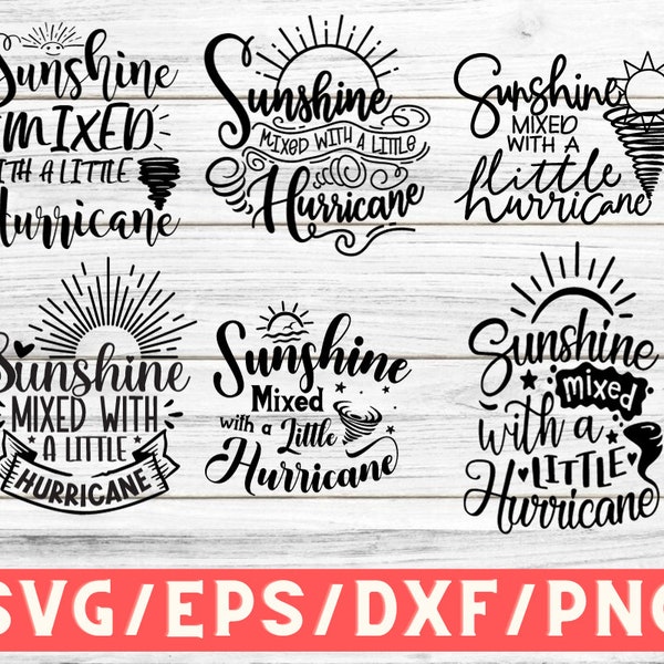 Sunshine Mixed With A Little Hurricane Svg Bundle, Sunshine With Hurricane Svg, Sassy Svg, Toddler Svg, Cut File For Cricut.